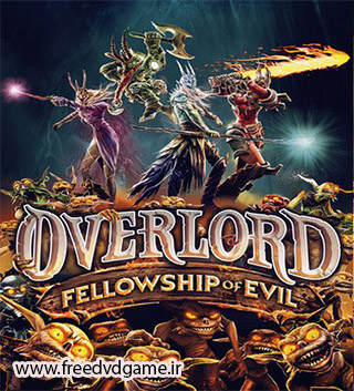 دانلود بازی Overlord Fellowship of Evil برای pc